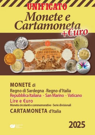 NOVITA' - Catalogo UNIFICATO MONETE E CARTAMONETA LIRA ED EURO EDIZIONE 2025