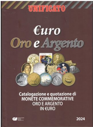 Catalogo UNIFICATO EURO Oro e Argento 2024
