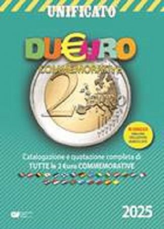 Top novità - Catalogo UNIFICATO 2 EURO COMMEMORATIVI EDIZIONE 2025