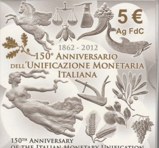 2012 - 5 € Ag FdC Italia  - Unificazione monetaria italiana